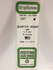 EVERGREEN 247 .040 STYRENE QUARTER ROUND