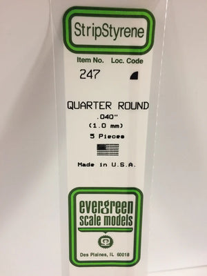 EVERGREEN 247 .040 STYRENE QUARTER ROUND